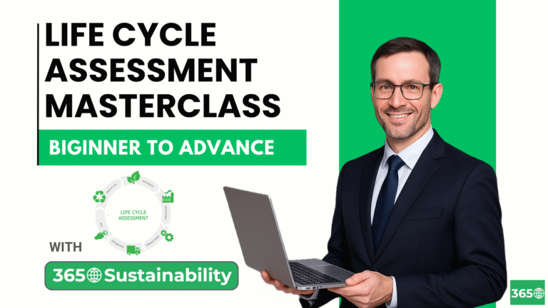 Life Cycle Assessment (LCA) Masterclass – From Fundamentals to Professional Practice